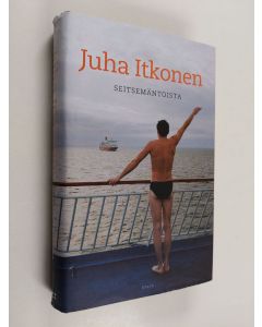 Kirjailijan Juha Itkonen käytetty kirja Seitsemäntoista