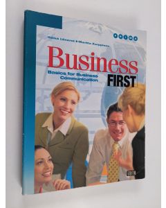 Kirjailijan Ildiko Lönnrot käytetty kirja Business first : basics for business communication