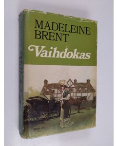 Kirjailijan Madeleine Brent käytetty kirja Vaihdokas