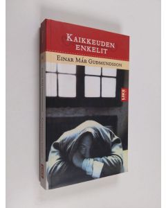 Kirjailijan Einar Mar Gudmundsson käytetty kirja Kaikkeuden enkelit