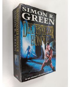 Kirjailijan Simon R. Green käytetty kirja Deathstalker Honour