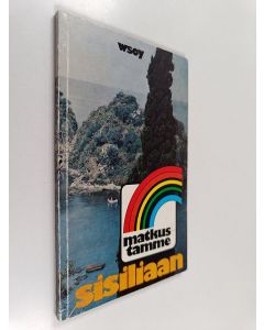 Tekijän Wilhelm Voss-Gerling  käytetty kirja Matkustamme Sisiliaan : pieni matkaopas
