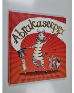 Kirjailijan Helen Docherty käytetty kirja Abrakaseepra