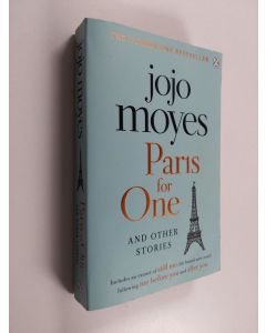 Kirjailijan Jojo Moyes käytetty kirja Paris for one and other stories