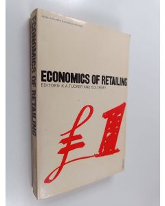 Kirjailijan K.A. Tucker käytetty kirja Economics of retailing