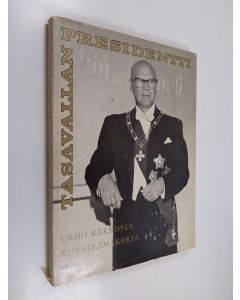 Tekijän Kustaa Vilkuna  käytetty kirja Tasavallan presidentti : Urho Kekkosen kuva-elämäkerta