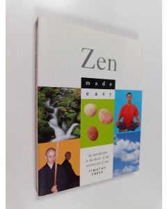 Kirjailijan Timothy Freke käytetty kirja Zen Made Easy
