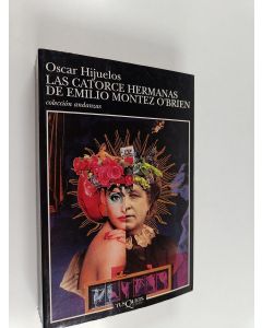 Kirjailijan Oscar Hijuelos käytetty kirja Las catorce hermanas de Emilio Montez O'Brien