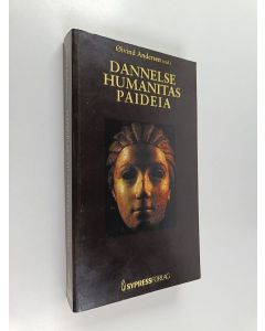 Kirjailijan Öivind Andersen käytetty kirja Dannelse, humanitas, paideia