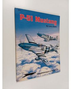 Kirjailijan Larry Davis käytetty kirja P-51 Mustang
