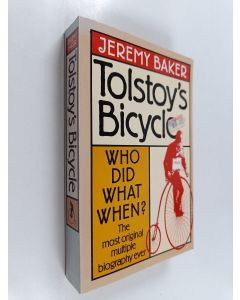 Kirjailijan Jeremy Baker käytetty kirja Tolstoy's bicycle