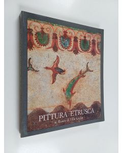 käytetty kirja Pittura etrusca al Museo di Villa Giulia