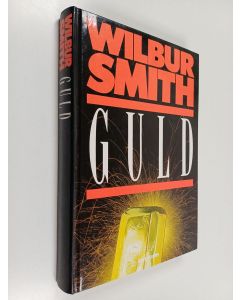 Kirjailijan Wilbur Smith käytetty kirja Guld