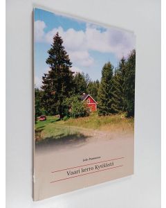 Kirjailijan Jalo Paananen käytetty kirja Vaari kerro Kytölästä