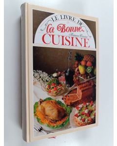 Kirjailijan Marianne Constant käytetty kirja Le Livre de la bonne cuisine