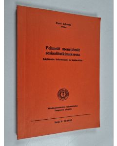 käytetty kirja Pehmeät menetelmät sosiaalitutkimuksessa : käytännön kokemuksia ja keskustelua