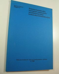 Kirjailijan Kaarina Buure-Hägglund käytetty kirja Ehdotus kansainvälisluonteisiin sopimuksiin sovellettavaa lakia koskevaksi lainsäädännöksi