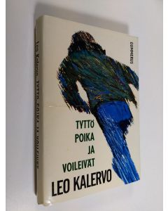 Kirjailijan Leo Kalervo käytetty kirja Tyttö, poika ja voileivät