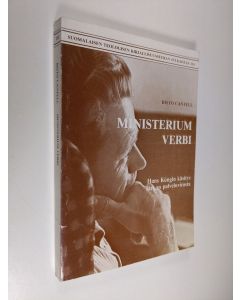 Kirjailijan Risto Cantell käytetty kirja Ministerium verbi : Hans Kungin käsitys kirkon palveluvirasta 1951-1973 = Ministerium Verbi : kirchlicher Dienst in der Theologie von Hans Kung