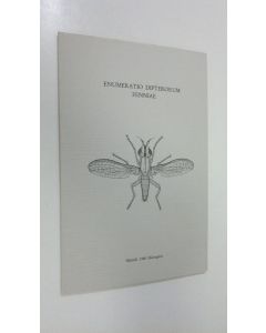 käytetty kirja Enumeratio Dipterorum Fenniae : A check list of the Finnish Diptera l. Nematocera and Brachycera II. Cyclorrhapha
