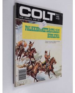 käytetty kirja Colt 2/1990 : Palkkionmetsästäjän kuolema