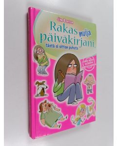 Kirjailijan Jim Benton käytetty kirja Rakas nuija päiväkirjani, tästä ei sitten puhuta