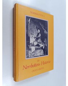 Kirjailijan Östen Groth käytetty kirja Norrbotten 1 - Ur Norrbottens historia