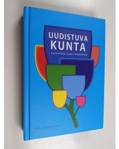 Kirjailijan Aimo Ryynänen & Timo Kietäväinen ym. käytetty kirja Uudistuva kunta