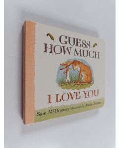 Kirjailijan Sam McBratney käytetty kirja Guess how much I love you