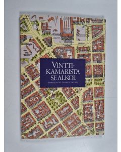 Kirjailijan Kirsti Toppari & Kaija Nenonen käytetty kirja Vinttikamarista se alkoi - Pohjolan tie talosta taloon