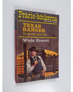 Kirjailijan Wade Everett käytetty kirja Texas ranger