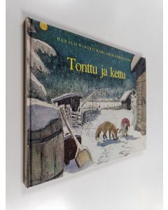 Kirjailijan Karl Erik Forsslund & Harald Wiberg käytetty kirja Tonttu ja kettu