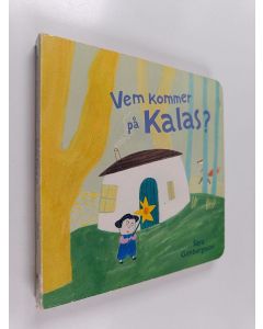 Kirjailijan Sara Gimbergsson käytetty kirja Vem kommer på kalas?