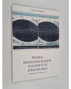 Kirjailijan Tapio Soivio käytetty kirja Velkasaneeraukseen tuomitun päiväkirja