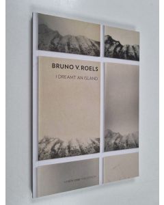 Kirjailijan Bruno V. Roels käytetty kirja I Dreamt an Island