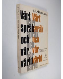 Kirjailijan S. I. Hayakawa käytetty kirja Vårt språk och vår värld