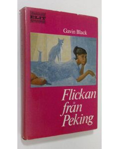 Kirjailijan Gavin Black käytetty kirja Flickan från Peking