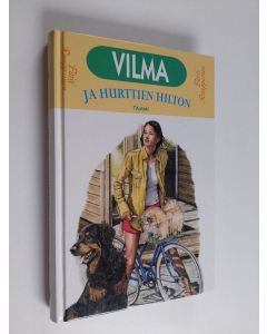 Kirjailijan Päivi Romppainen käytetty kirja Vilma ja Hurttien Hilton