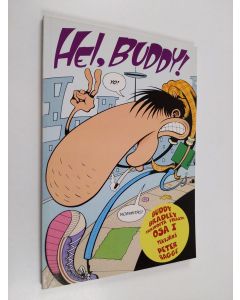 Kirjailijan Peter Bagge käytetty kirja Hei, Buddy!