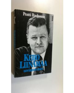 Kirjailijan Pentti Ruohonen käytetty kirja Keijo Liinamaa : sovinnon mies