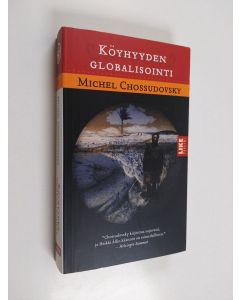 Kirjailijan Michel Chossudovsky käytetty kirja Köyhyyden globalisointi