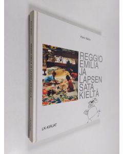 Kirjailijan Karin Wallin käytetty kirja Reggio Emilia ja lapsen sata kieltä