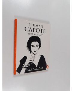 Kirjailijan Truman Capote käytetty kirja First and last