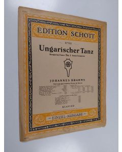 Kirjailijan Johannes Brahms uusi teos Ungarischer Tanz : Hungarian dance No. 1 Danse hongroise