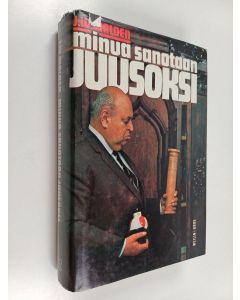 Kirjailijan J. Walden käytetty kirja Minua sanotaan Juusoksi