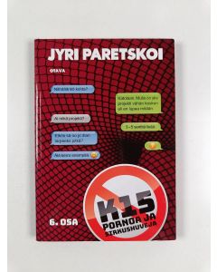 Kirjailijan Jyri Paretskoi uusi kirja K15 pornoa ja sirkushuveja