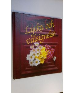 Kirjailijan Anja Porio käytetty kirja Lycka och välsignelse! : en bok på din högtidsdag
