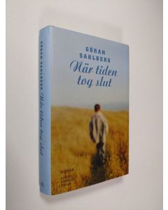 Kirjailijan Göran Sahlberg käytetty kirja När tiden tog slut : en roman