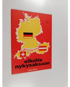Kirjailijan Ilmari Lahti käytetty teos Oikotie nykysaksaan 9