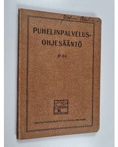 käytetty kirja Puhelinpalvelusohjesääntö (P. O.) : kirkkaat johdot